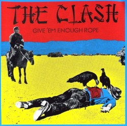 the-clash-‎–-give-'em-enough-rope